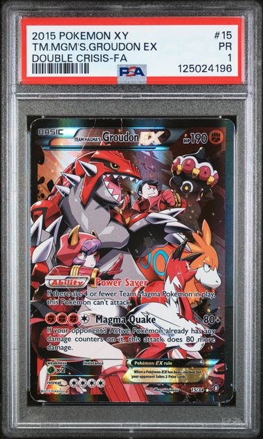 2015 Pokemon XY Double Crisis Team Magma’s Groudon Ex #15 PSA 1