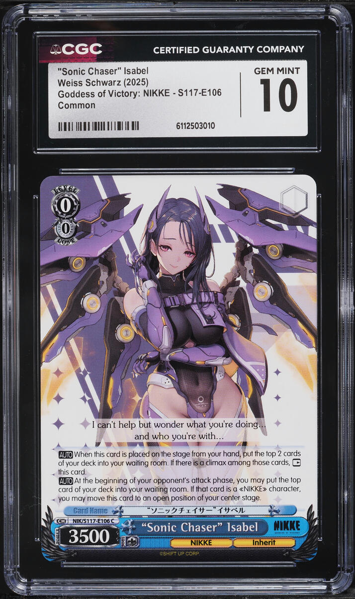 2025 Weiss Schwarz NIKKE "Sonic Chaser" Isabel #S117-E106 CGC 10