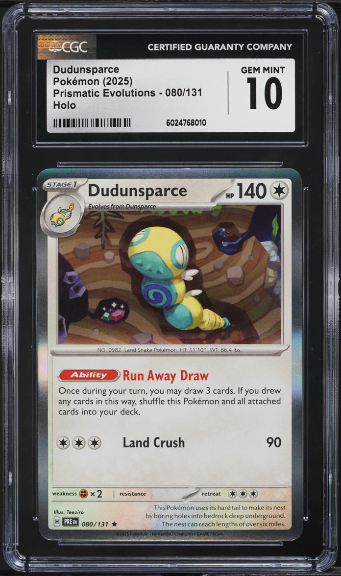 2025 Pokemon SV Prismatic Evolutions Holo Dudunsparce #80 CGC 10 GEM MINT