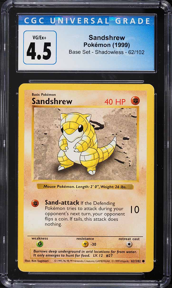 1999 Pokemon Base Set Shadowless Sandshrew #62 CGC 4.5 VGEX+