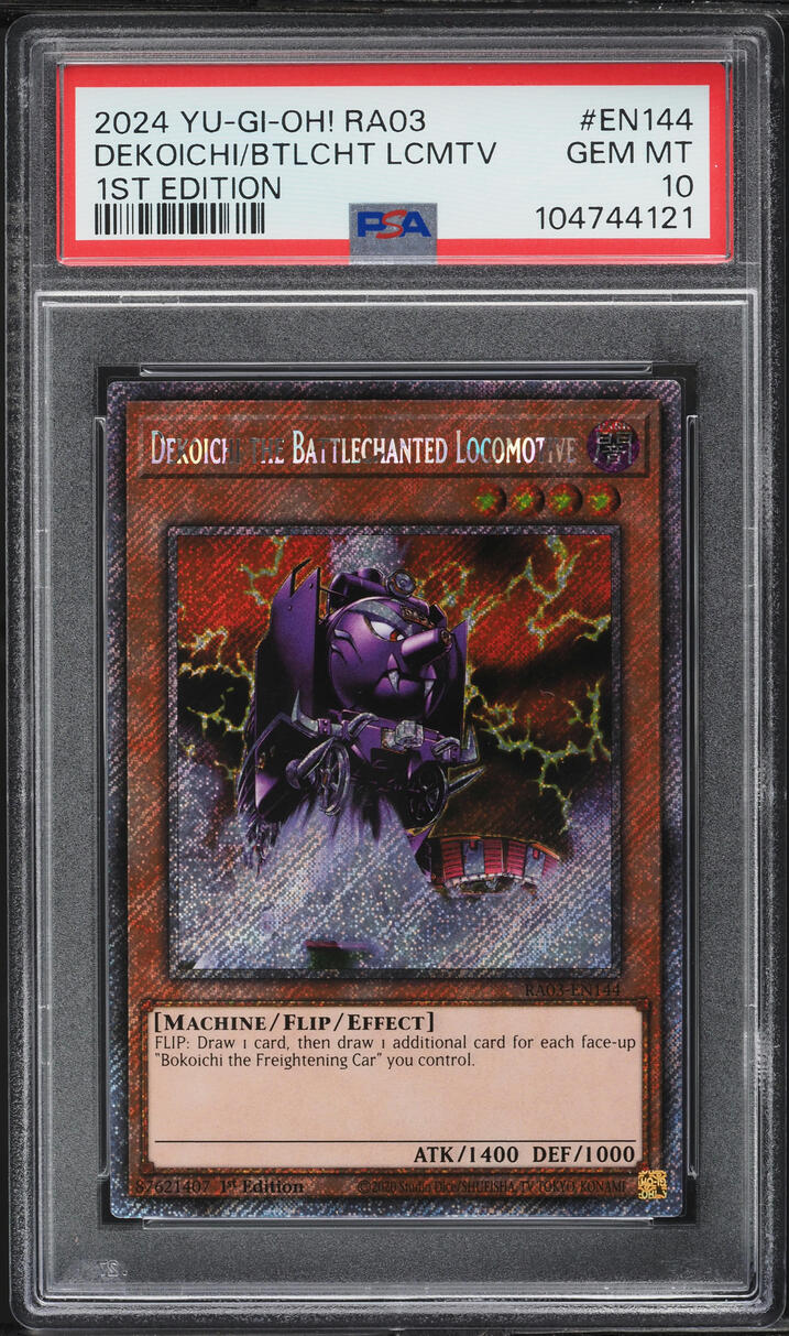 2024 Yu-Gi-Oh! RA03 1st Ed Dekoichi Battlechanted Locomotive #RA03-EN144 PSA 10