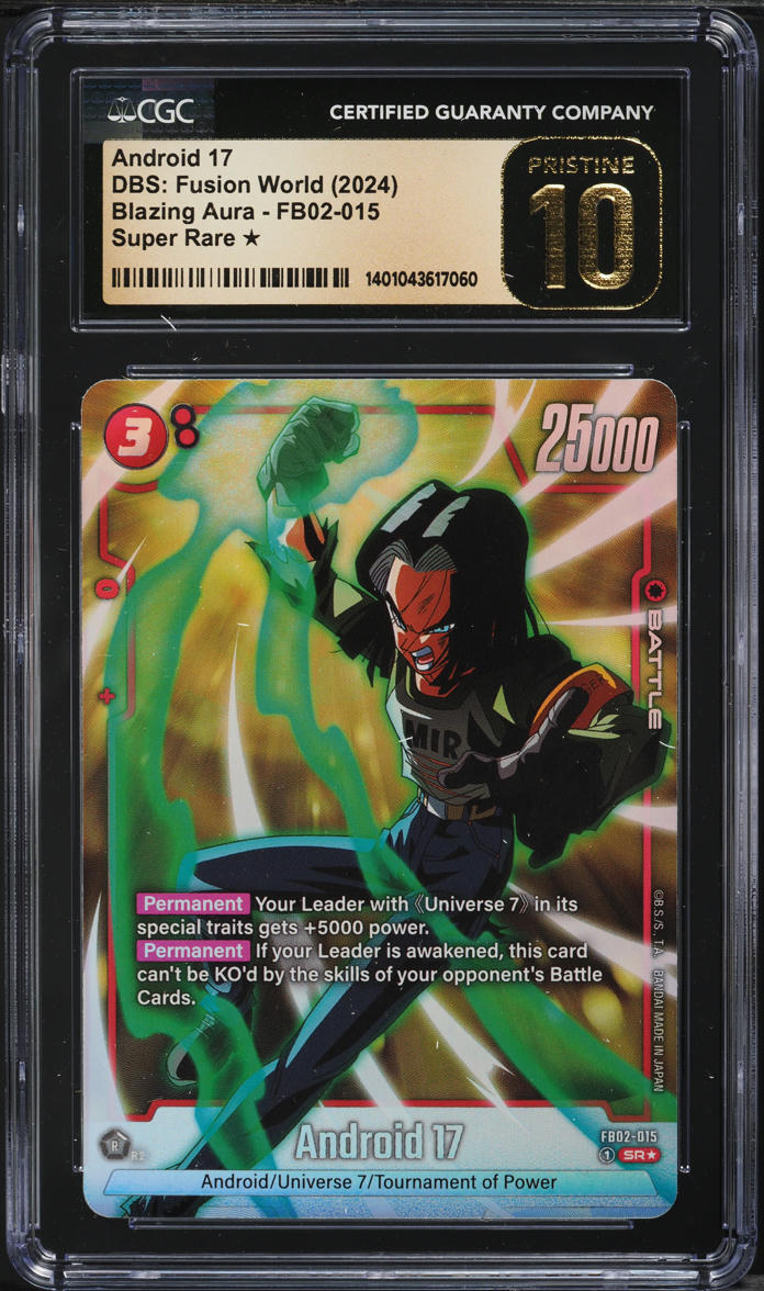 2024 Dragon Ball Super Fusion World Blazing Aura Android 17 CGC 10 PRISTINE