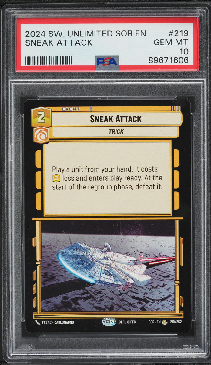 2024 Star Wars Unlimited Spark Of Rebellion Sneak Attack #219 PSA 10 GEM MINT