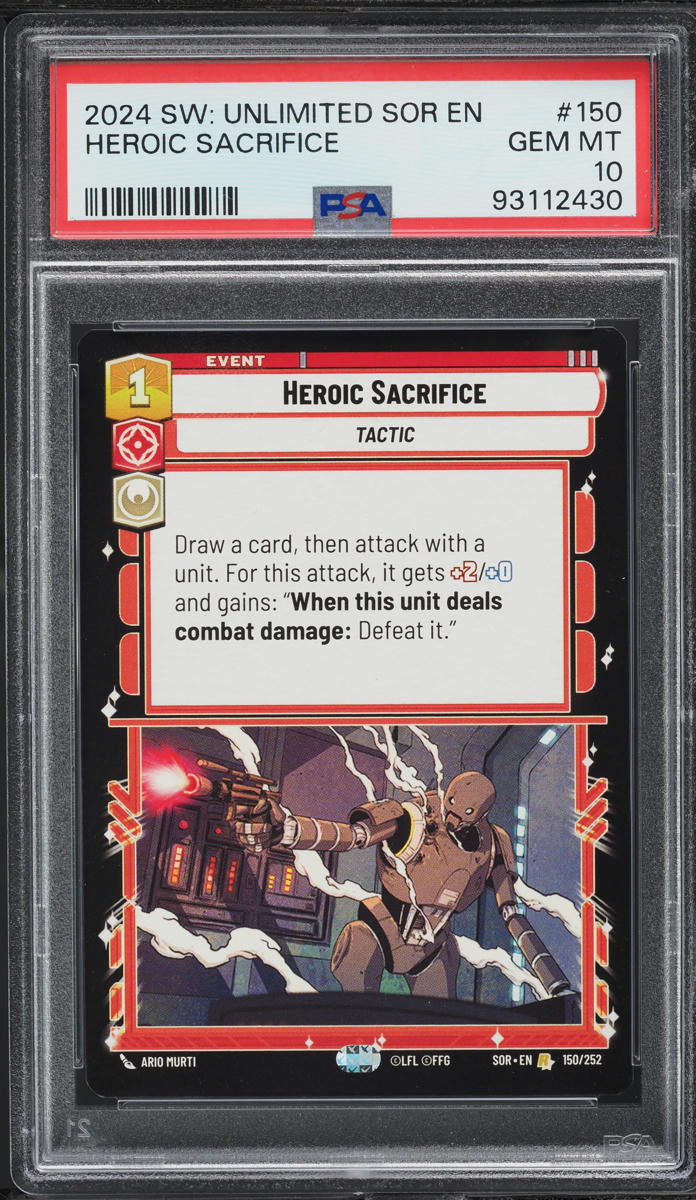 2024 Star Wars Unlimited Spark Of Rebellion Heroic Sacrifice #150 PSA 10 GEM
